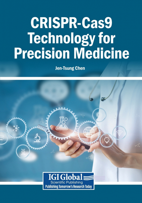 CRISPR-Cas9 Technology for Precision Medicine