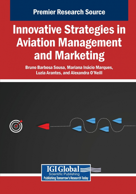 Innovative Strategies in Aviation Management and Marketing