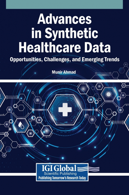 Advances in Synthetic Healthcare Data