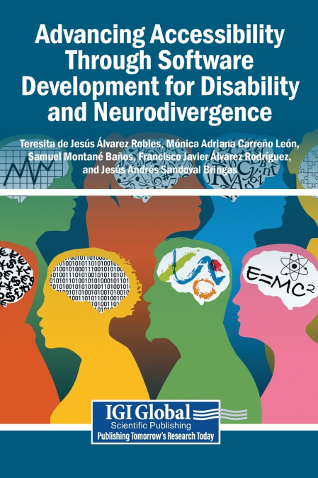 Advancing Accessibility Through Software Development for Disability and Neurodivergence