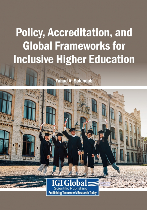 Policy, Accreditation, and Global Frameworks for Inclusive Higher Education