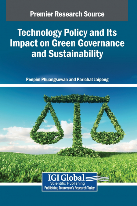 Technology Policy and Its Impact on Green Governance and Sustainability