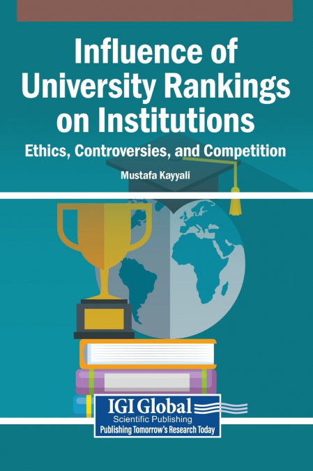Influence of University Rankings on Institutions
