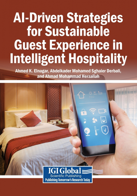 AI-Driven Strategies for Sustainable Guest Experience in Intelligent Hospitality