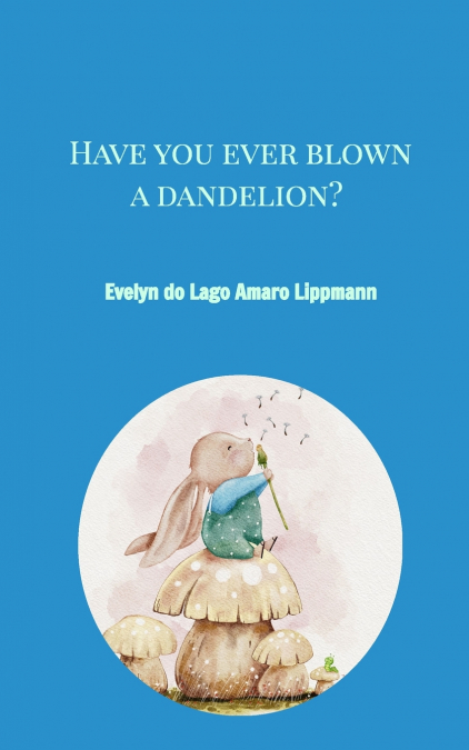 Have you ever blown a dandelion?