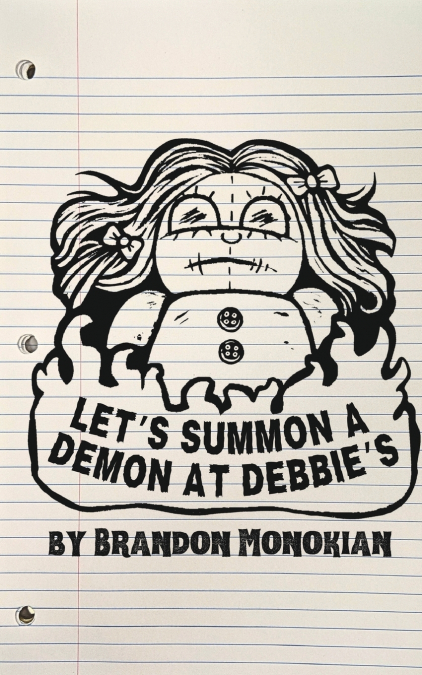 Let’s Summon a Demon at Debbie’s