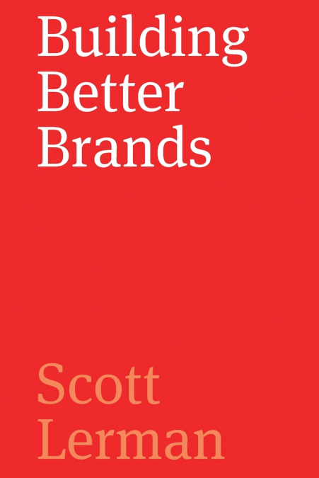 Building Better Brands
