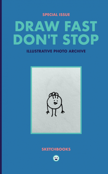 Drive Fast Don’t Stop - Special Issue