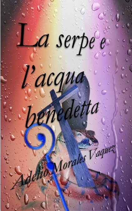 La serpe e l’acqua benedetta