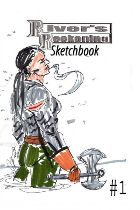 River’s Reckoning Sketchbook #1