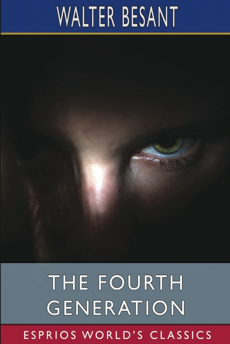 The Fourth Generation (Esprios Classics)