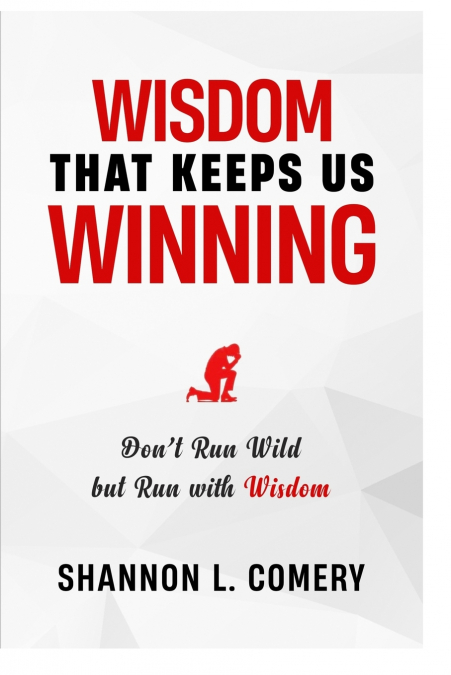 Wisdsom that Keeps us Winning
