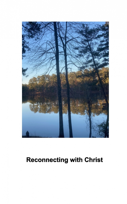 Reconnecting with Christ