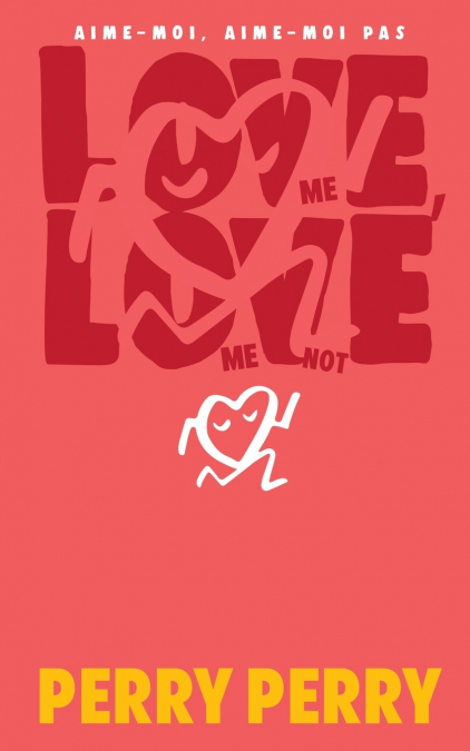 Love Me, Love Me Not