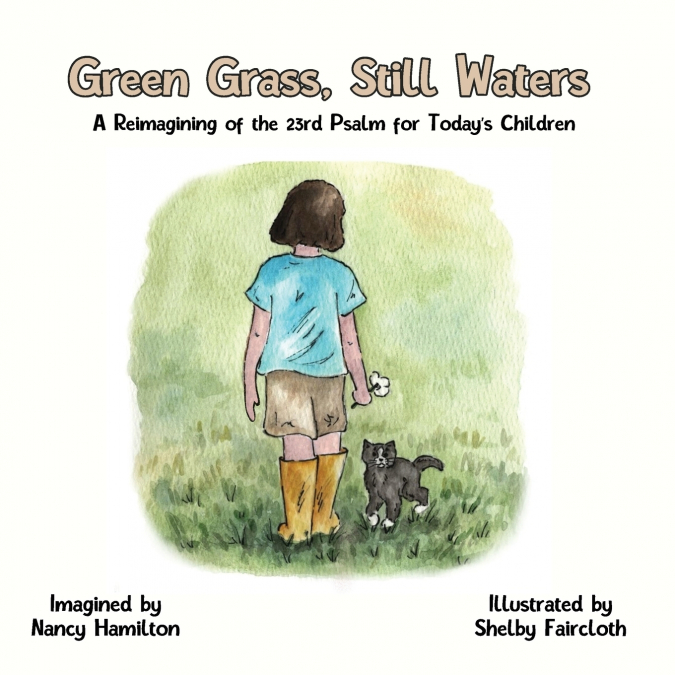 Green Grass, Still Water
