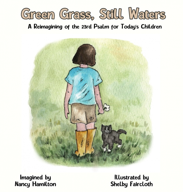 Green Grass, Still Water