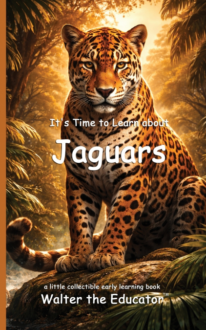 It’s Time to Learn about Jaguars