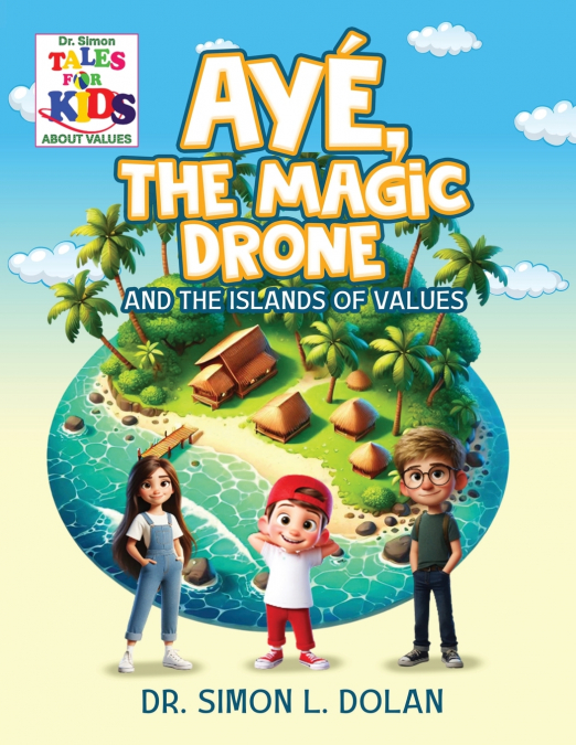 AYÉ, The Magic Drone and the Islands of Values