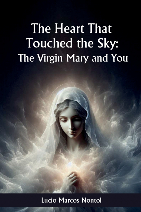 The heart that touched Heaven