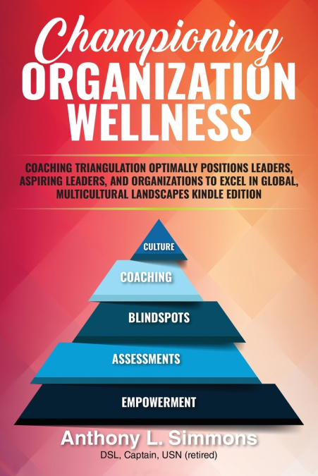 CHAMPIONING ORGANIZATIONAL WELLNESS