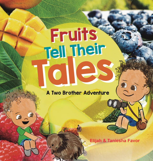 Fruits Tell Their Tales