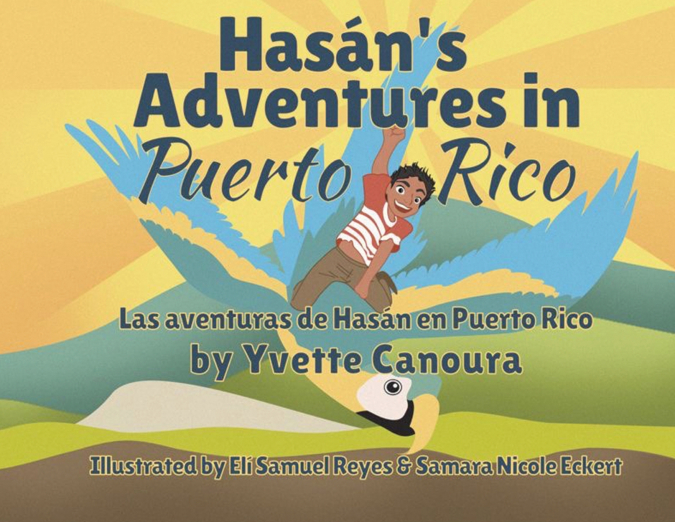 Hasán’s Adventures in Puerto Rico/Las aventuras de Hasán en Puerto Rico