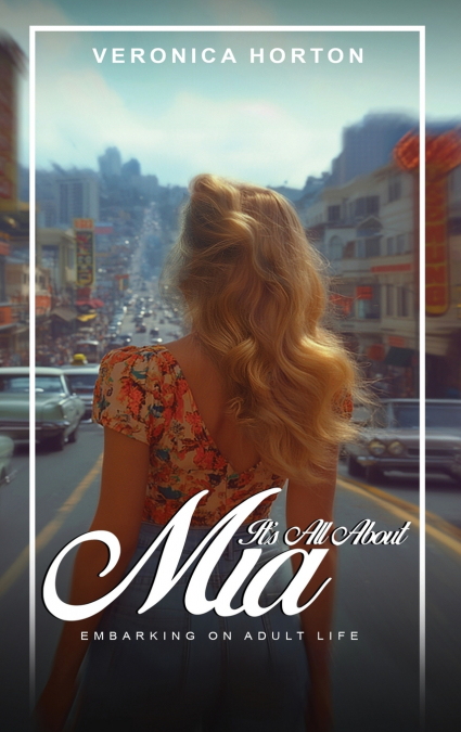 It’s All About Mia