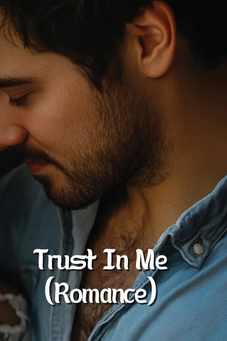Trust In Me (Romance)