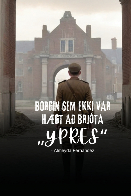 Borgin sem ekki var hægt að brjóta „Ypres'
