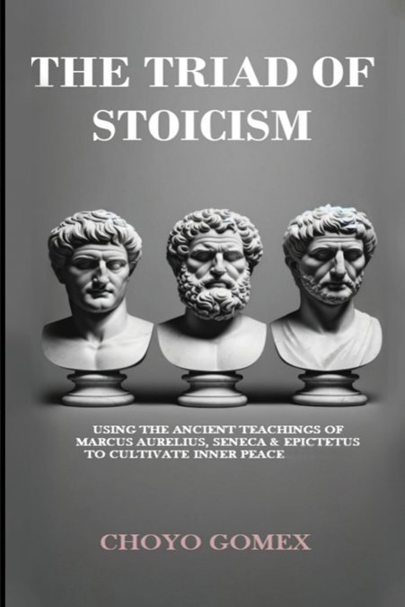 The Triad of Stoicism