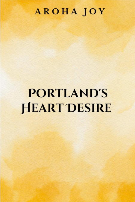 Portland’s Heart Desire
