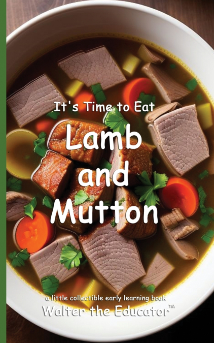 It’s Time to Eat Lamb and Mutton