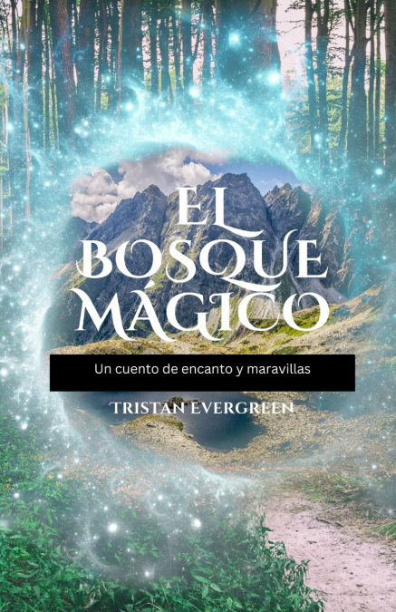 El Bosque Mágico