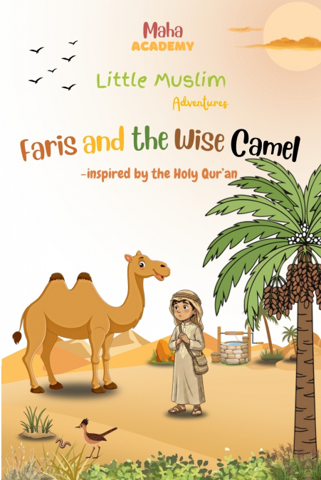 Faris and the Wise Camel