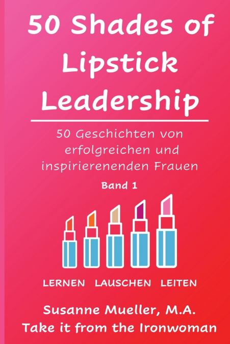 50 Shades of Lipstick Leadership