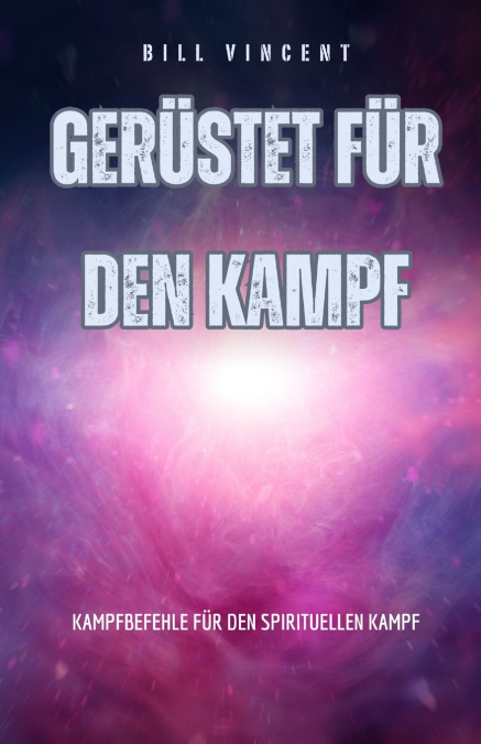 Gerüstet für den Kampf
