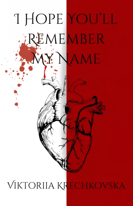 I Hope You’ll Remember My Name