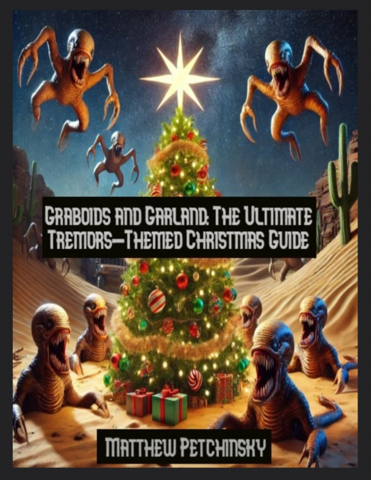 Graboids and Garland
