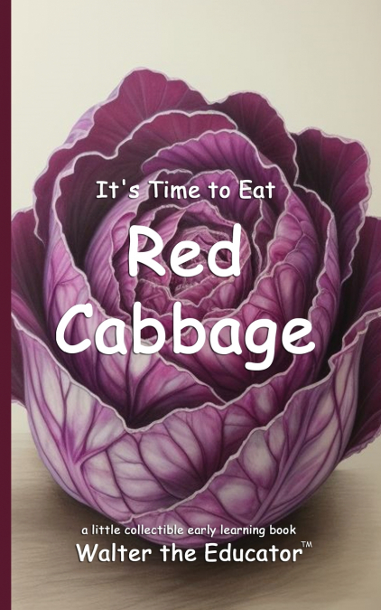 It’s Time to Eat Red Cabbage
