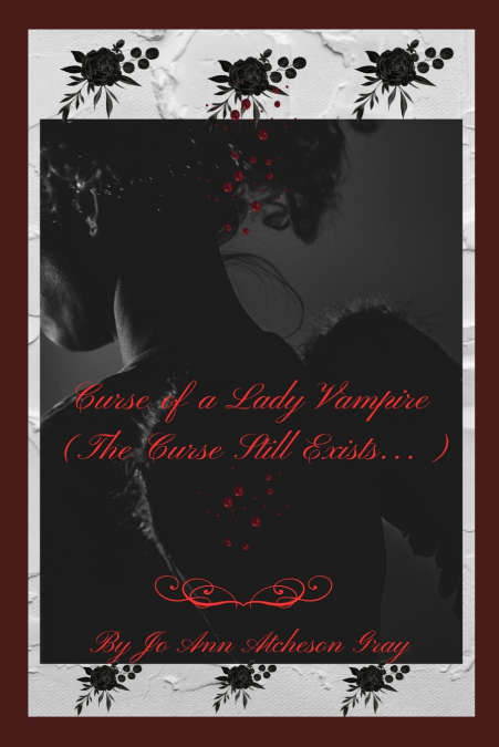 Curse of a Lady Vampire (The Curse Still Exists...)