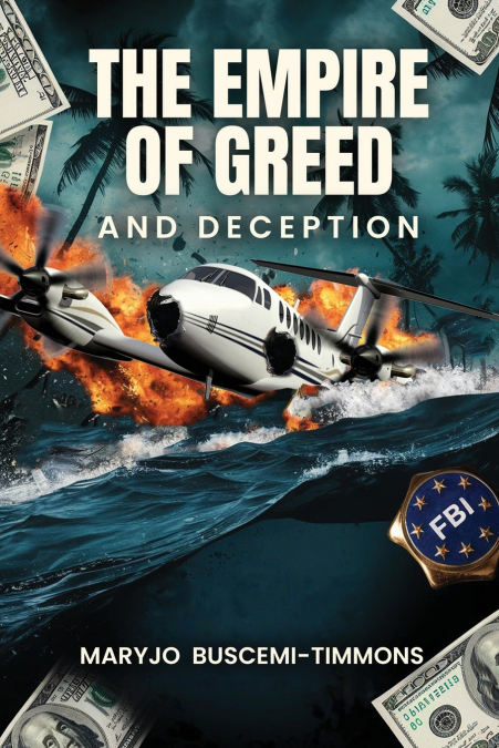 The Empire of Greed &  Deception