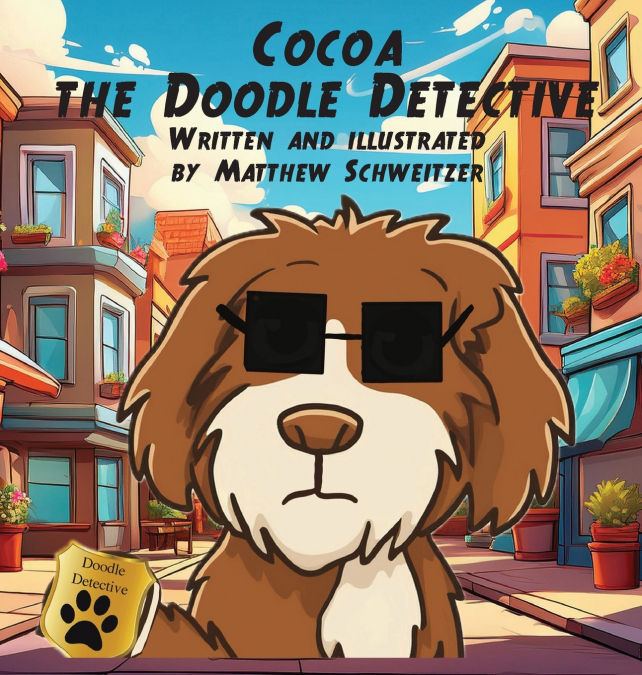 Cocoa the Doodle Detective (Hardcover Edition)