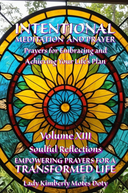 Intentional Meditation and Prayer