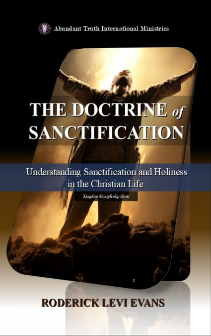 The Doctrine of Sanctification