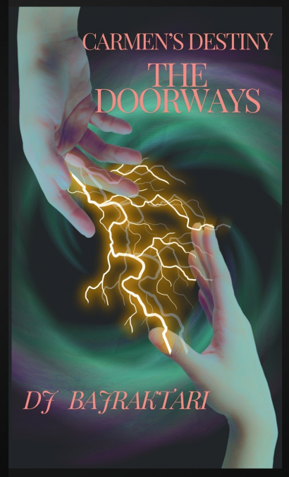 Carmen’s Destiny - The Doorways