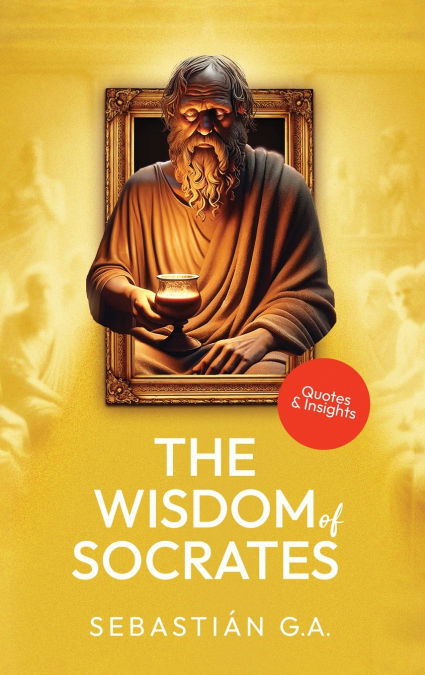 The Wisdom of Socrates