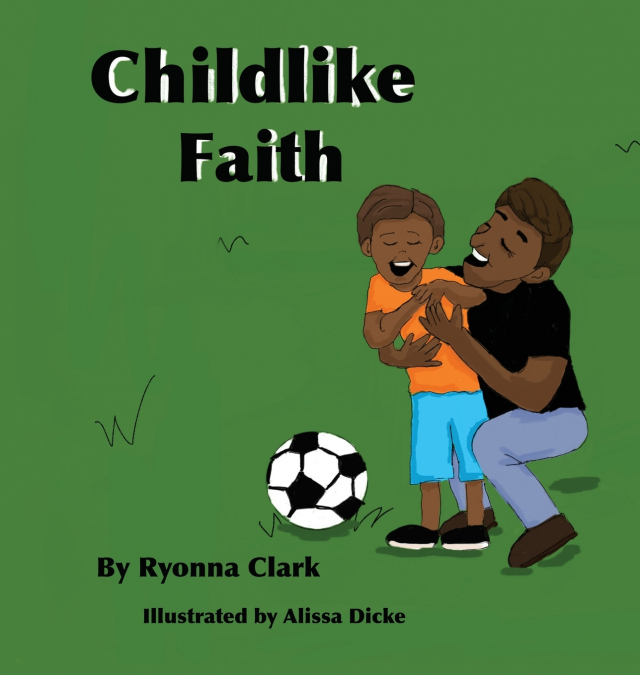 Childlike Faith