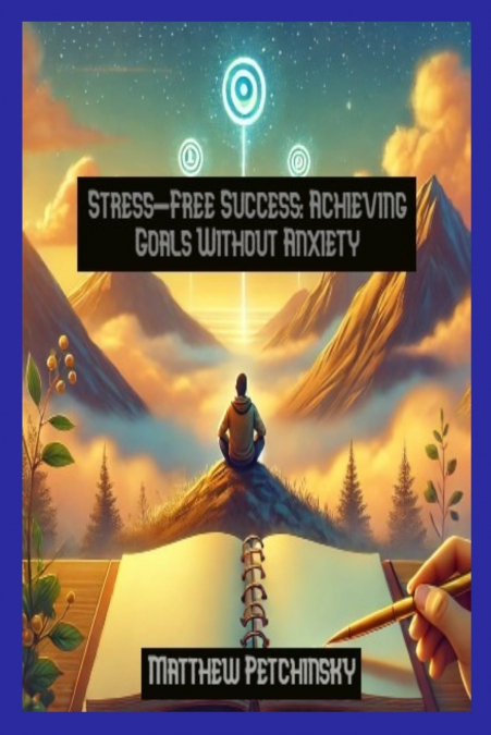 Stress-Free Success