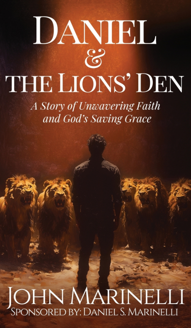 Daniel And the Lion’s Den