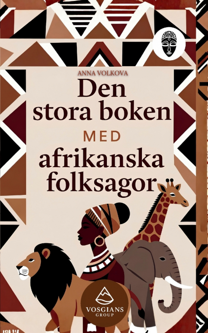 Den stora boken med afrikanska folksagor